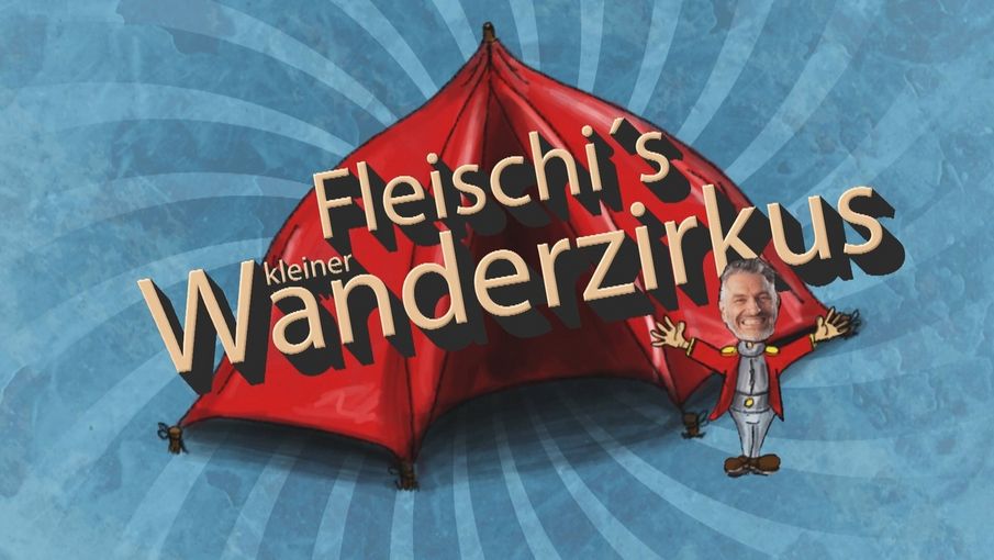 Fleischis Wanderzirkus